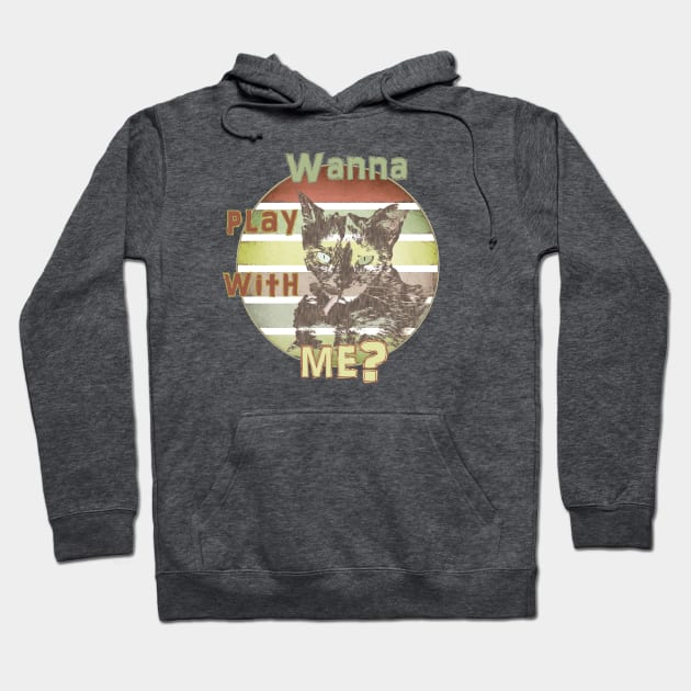 Wanna play with me? Hoodie by Againstallodds68